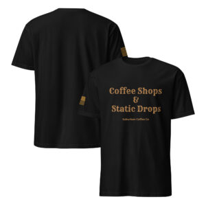 Coffee Shops & Static Drops Short Sleeve T-Shirt