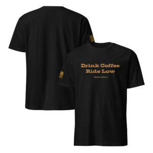 Drink Coffee Ride Low Short Sleeve T-Shirt